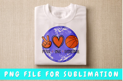 Peace Love Basketball PNG For Sublimation