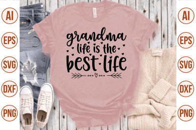 grandma life is the best life svg