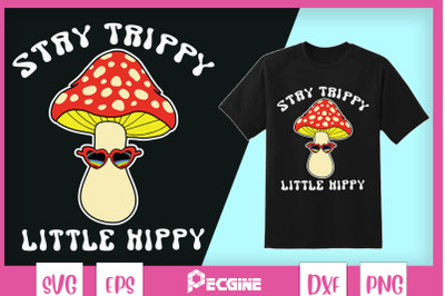 Stry Trippy Little Hippy Magic Mushroom