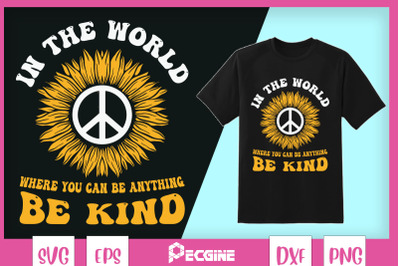 Be Kind Hippie Peace Anti Bullying