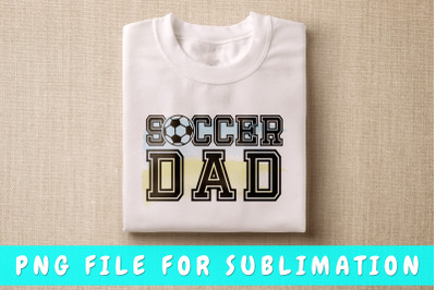 Soccer Dad PNG For Sublimation