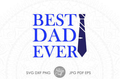 Best Dad Ever SVG, neck tie svg