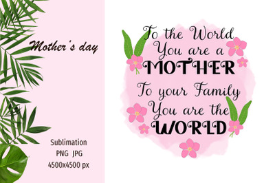 Mother&#039;s Day sublimation design png