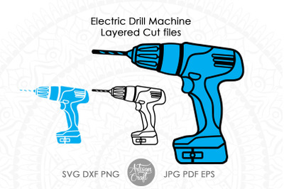 Electric Drill SVG, Hand Drill SVG file, layer SVG