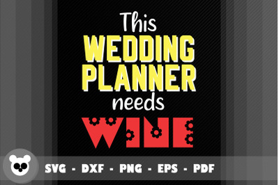 This Wedding Planner Needs Wine