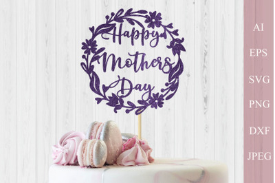 Mothers day cake topper svg, Floral circle wreath cut file