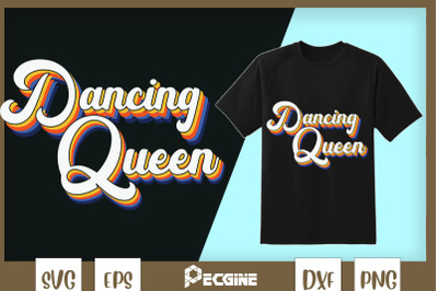 Dancing Queen Retro Vintage 70s 80s