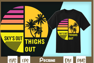 Sky-s Out Thighs Out Retro 80s