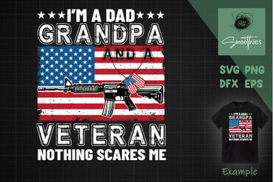 I&#039;m A Dad Grandpa T Shirt Veteran