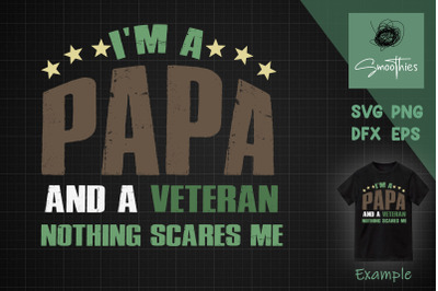 I&#039;m A Papa And Veteran