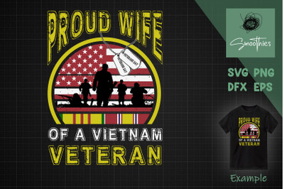 Proud Wife Of A Vietnam Veteran