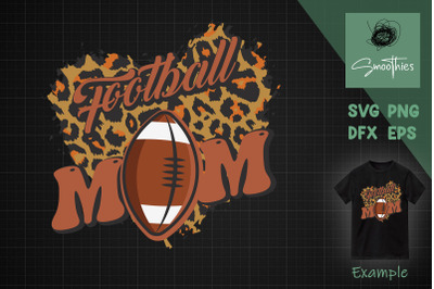 Leopard Football Mom Mothers Day