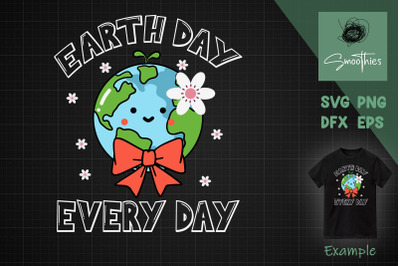 Earth Day Everyday Save Earth SVG