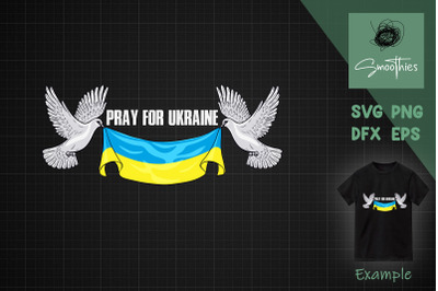 Pray For Ukraine Svg Peace Dove