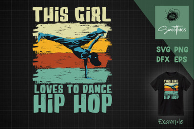 Breakdancing Svg Girl Loves To Dance