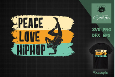 Peace Love Hip Hop Dancing Svg