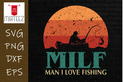 MILF Man I Love Fishing