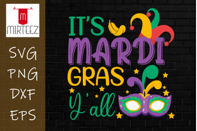 It&#039;s Mardi Gras Y&#039;all Tshirt