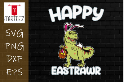 Happy Eastrawr T-rex Easter Dinosaur