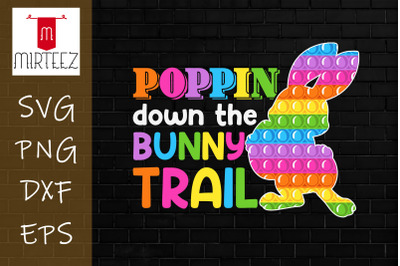 Happy Easter Poppin Down The Bunny Trail