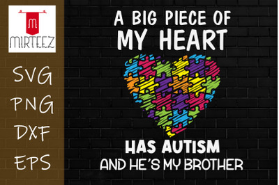 My Brother Has Autism Svg