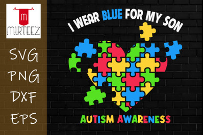 I Wear Blue For My Son Autism Awareness