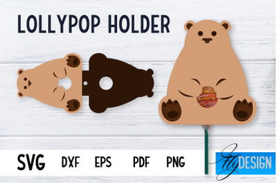 Lollipop Holder | Easter Lollipop Holder SVG | Baby Animals SVG | Bear