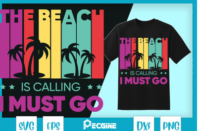 The Beach Is Calling I Must Go Vintage