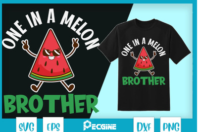 One In A Melon Brother Watermelon Family