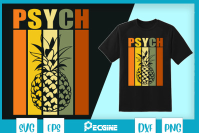 Psych Pineapple Sweet Fruit Summer