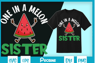 One In A Melon Sister Watermelon