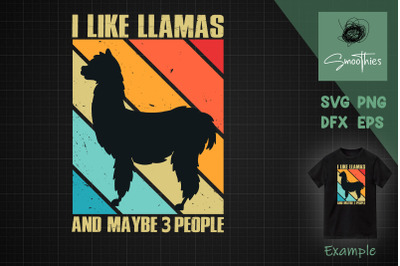 I Like Llamas 3 People Funny Llama Lover