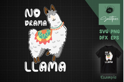 No Drama Llama Funny Lama Svg