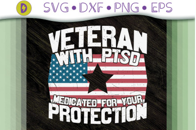 Veteran Medicated For Your Protection