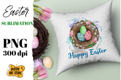 Happy Easter sublimation design. Easter Eggs in the nest