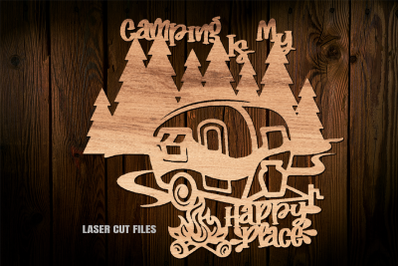 Camping Is My Happy Place Camper SVG Laser Cut Files Glowforge CNC