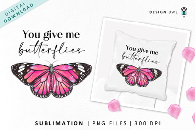Butterfly Quote - Watercolor Valentines Sublimation PNG