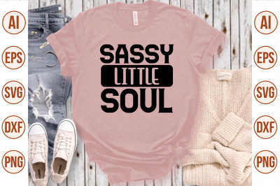 sassy little soul svg