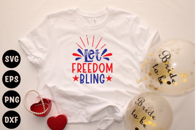let freedom bling