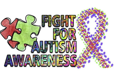 Fight For Autism Awareness Sublimation