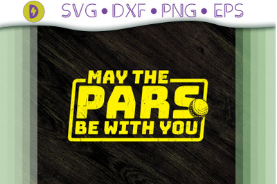 Golf Related May The Pars Be With You