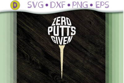 Funny Golf Design Zero Putts Given