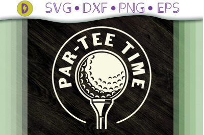 Funny Golfing Slogan Par-Tee Time