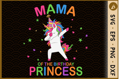 Mama of the Birthday Dabbing Unicorn