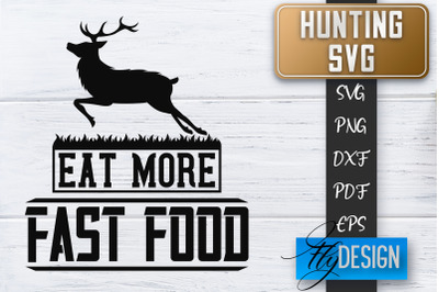 Hunting SVG | Hunter SVG | Man Quote | Dad SVG