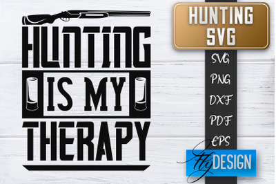 Hunting SVG | Hunter SVG | Man Quote | Dad SVG