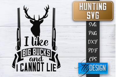 Hunting SVG | Hunter SVG | Man Quote | Dad SVG