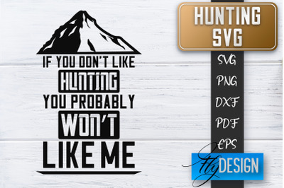 Hunting SVG | Hunter SVG | Man Quote | Dad SVG