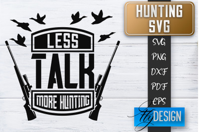 Hunting SVG | Hunter SVG | Man Quote | Dad SVG