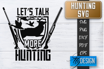 Hunting SVG | Hunter SVG | Man Quote | Dad SVG